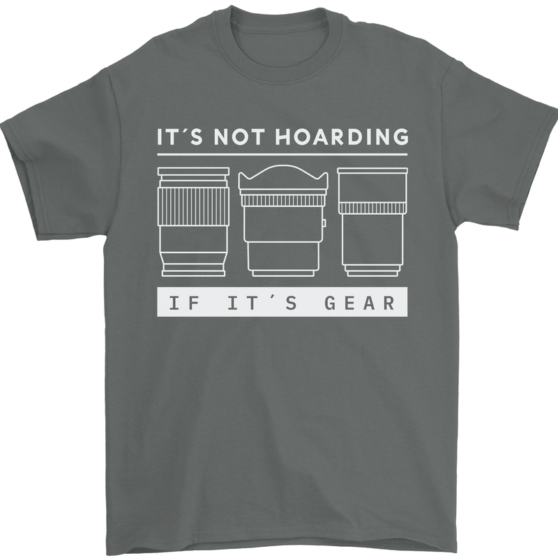 It's Not Hoarding if its Photography Photographer Mens T-Shirt 100% Cotton Charcoal