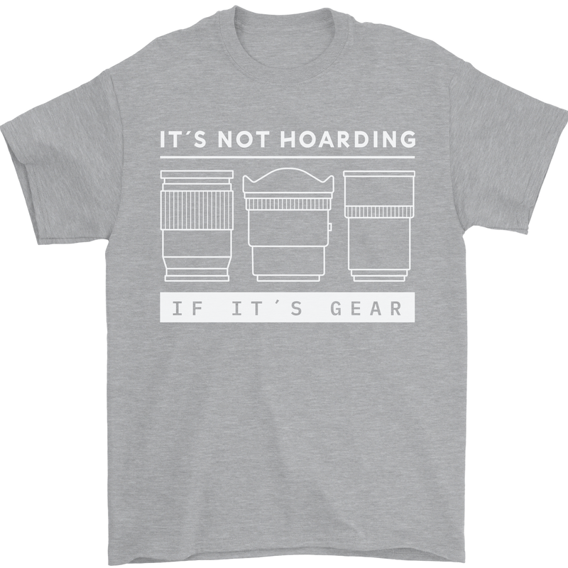 It's Not Hoarding if its Photography Photographer Mens T-Shirt 100% Cotton Sports Grey