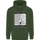 It's Not a Good Leg Day Funny Gym Bodybuilding Childrens Kids Hoodie Forest Green
