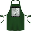 It's Not a Good Leg Day Funny Gym Bodybuilding Cotton Apron 100% Organic Forest Green