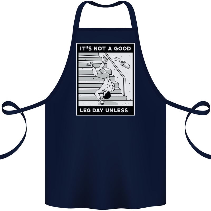 It's Not a Good Leg Day Funny Gym Bodybuilding Cotton Apron 100% Organic Navy Blue