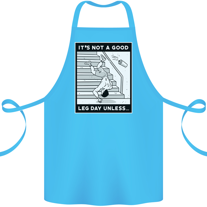 It's Not a Good Leg Day Funny Gym Bodybuilding Cotton Apron 100% Organic Turquoise