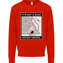 It's Not a Good Leg Day Funny Gym Bodybuilding Kids Sweatshirt Jumper Bright Red