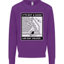 It's Not a Good Leg Day Funny Gym Bodybuilding Kids Sweatshirt Jumper Purple