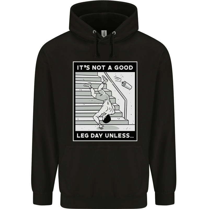 It's Not a Good Leg Day Funny Gym Bodybuilding Mens 80% Cotton Hoodie Black
