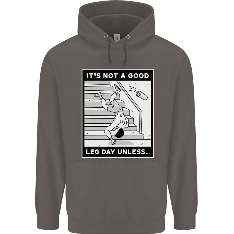 It's Not a Good Leg Day Funny Gym Bodybuilding Mens 80% Cotton Hoodie Charcoal