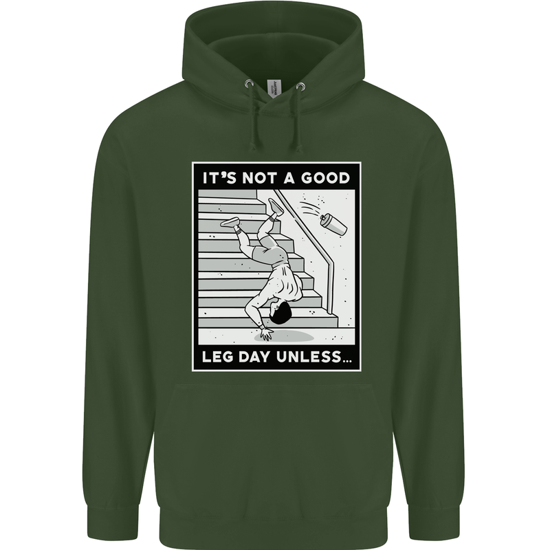 It's Not a Good Leg Day Funny Gym Bodybuilding Mens 80% Cotton Hoodie Forest Green