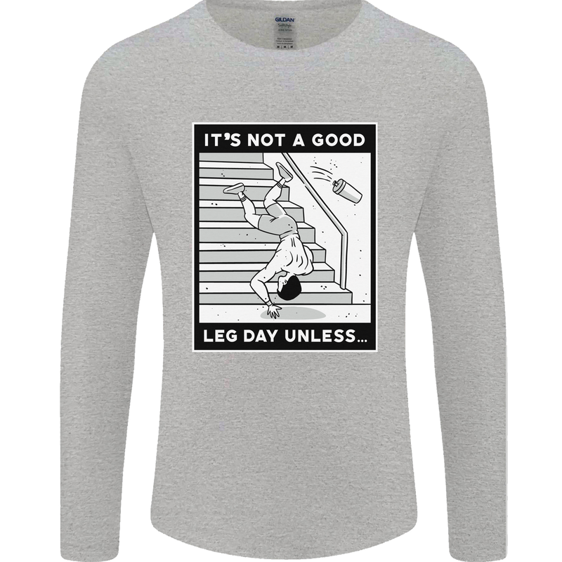 It's Not a Good Leg Day Funny Gym Bodybuilding Mens Long Sleeve T-Shirt Sports Grey