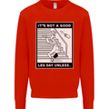 It's Not a Good Leg Day Funny Gym Bodybuilding Mens Sweatshirt Jumper Bright Red