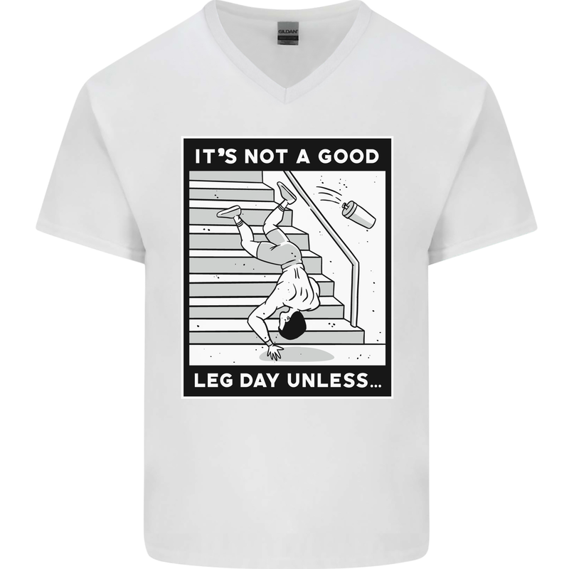 It's Not a Good Leg Day Funny Gym Bodybuilding Mens V-Neck Cotton T-Shirt White