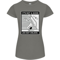 It's Not a Good Leg Day Funny Gym Bodybuilding Womens Petite Cut T-Shirt Charcoal