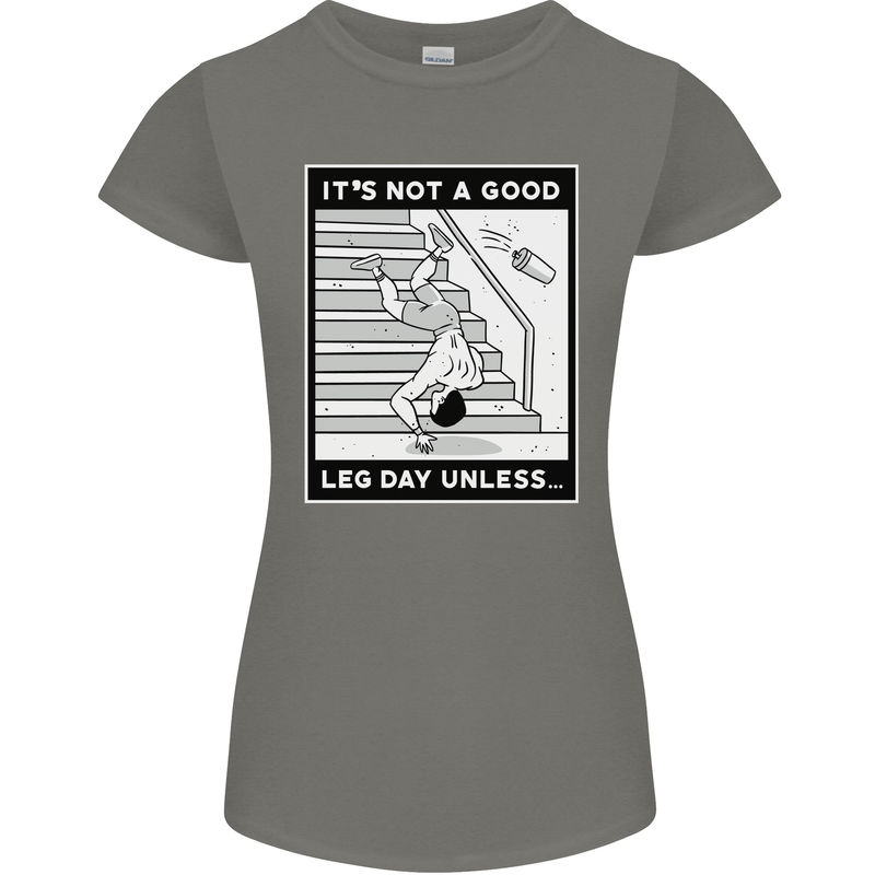 It's Not a Good Leg Day Funny Gym Bodybuilding Womens Petite Cut T-Shirt Charcoal
