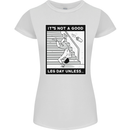 It's Not a Good Leg Day Funny Gym Bodybuilding Womens Petite Cut T-Shirt White