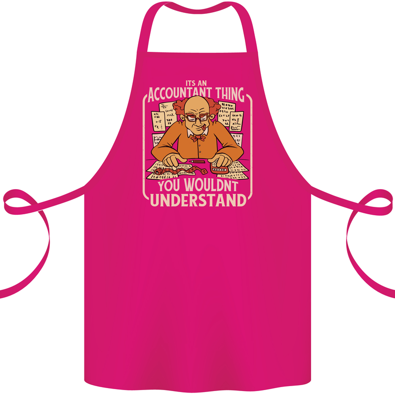 It's an Accountant Thing You Wouldn't Understand Cotton Apron 100% Organic Pink