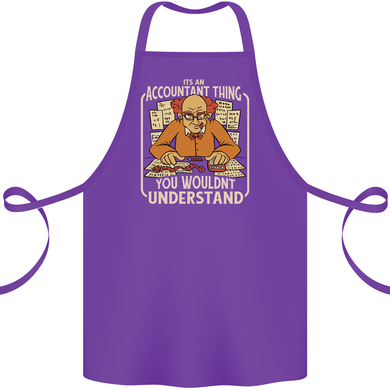 It's an Accountant Thing You Wouldn't Understand Cotton Apron 100% Organic Purple