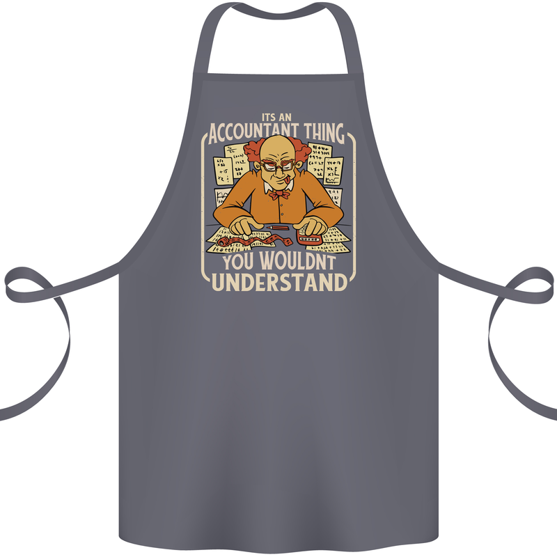 It's an Accountant Thing You Wouldn't Understand Cotton Apron 100% Organic Steel
