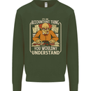 It's an Accountant Thing You Wouldn't Understand Kids Sweatshirt Jumper Forest Green