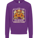 It's an Accountant Thing You Wouldn't Understand Kids Sweatshirt Jumper Purple
