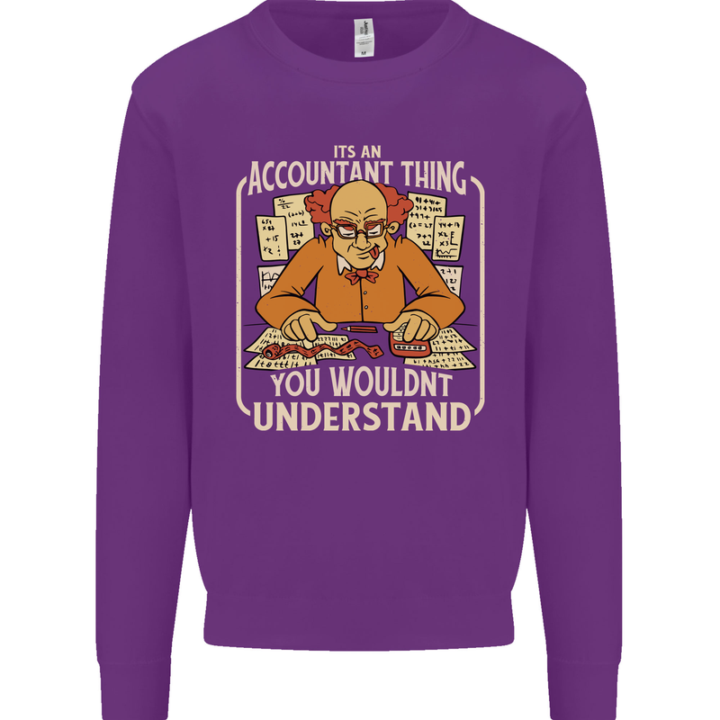 It's an Accountant Thing You Wouldn't Understand Kids Sweatshirt Jumper Purple