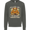 It's an Accountant Thing You Wouldn't Understand Kids Sweatshirt Jumper Storm Grey