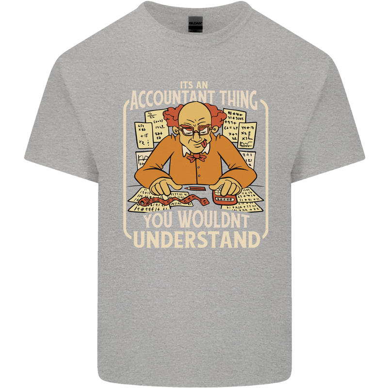 It's an Accountant Thing You Wouldn't Understand Kids T-Shirt Childrens Sports Grey