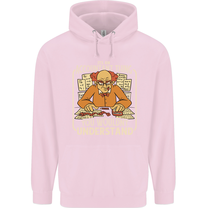 It's an Accountant Thing You Wouldn't Understand Mens 80% Cotton Hoodie Light Pink