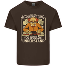 It's an Accountant Thing You Wouldn't Understand Mens Cotton T-Shirt Tee Top Dark Chocolate