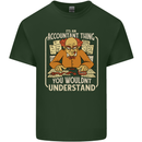 It's an Accountant Thing You Wouldn't Understand Mens Cotton T-Shirt Tee Top Forest Green