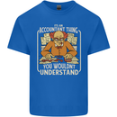 It's an Accountant Thing You Wouldn't Understand Mens Cotton T-Shirt Tee Top Royal Blue