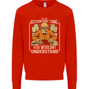 It's an Accountant Thing You Wouldn't Understand Mens Sweatshirt Jumper Bright Red