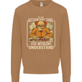 It's an Accountant Thing You Wouldn't Understand Mens Sweatshirt Jumper Caramel Latte