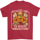 It's an Accountant Thing You Wouldn't Understand Mens T-Shirt 100% Cotton Red