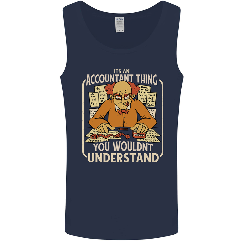 It's an Accountant Thing You Wouldn't Understand Mens Vest Tank Top Navy Blue