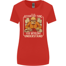 It's an Accountant Thing You Wouldn't Understand Womens Wider Cut T-Shirt Red