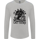 Its a Black Cat Thing Halloween Mens Long Sleeve T-Shirt Sports Grey