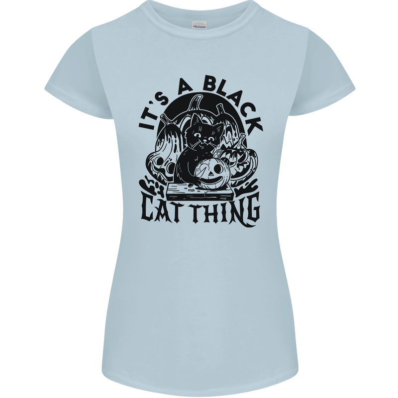 Its a Black Cat Thing Halloween Womens Petite Cut T-Shirt Light Blue