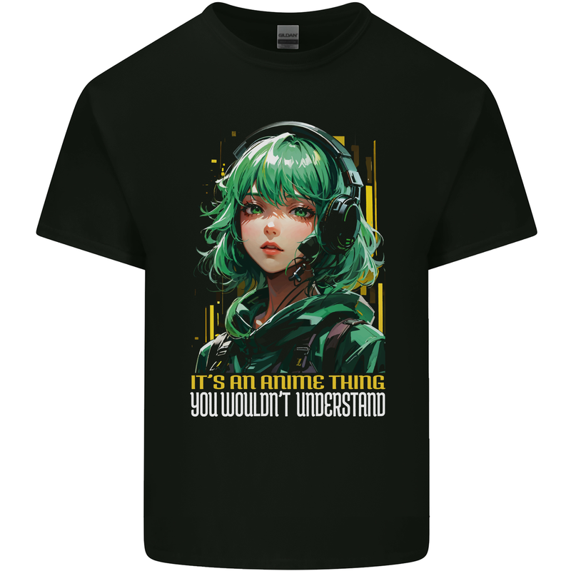Its an Anime Thing You Wouldn't Understand Girl Mens Cotton T-Shirt Tee Top Black