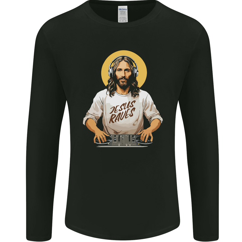 Jesus Raves Funny DJ Music Decks Christian Mens Long Sleeve T-Shirt Black