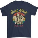 Just Play Chess Mens T-Shirt 100% Cotton Navy Blue