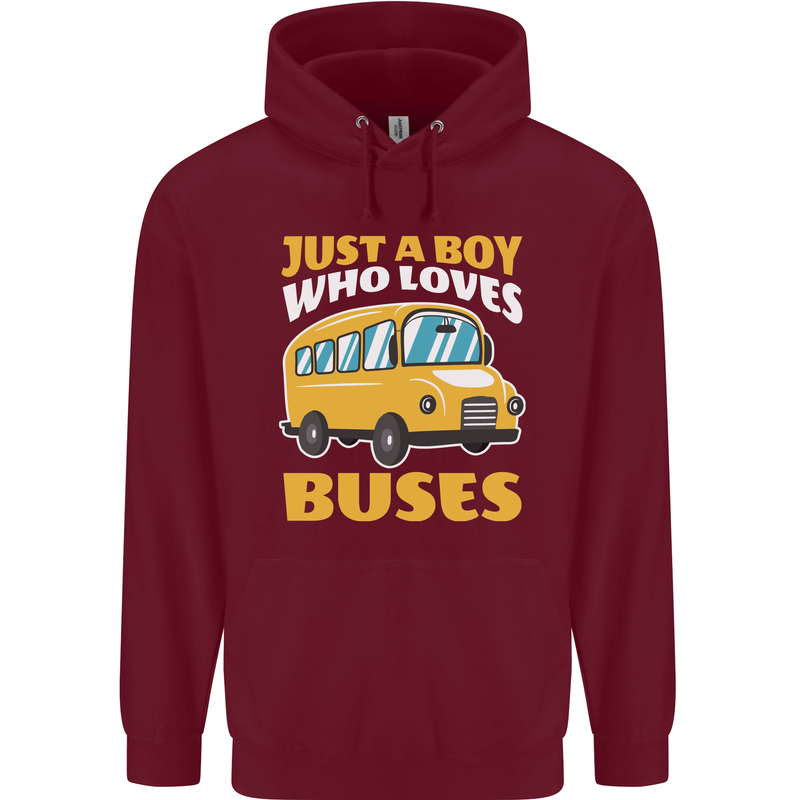 Just a Boy Who Loves Buses Bus Driver Childrens Kids Hoodie Maroon