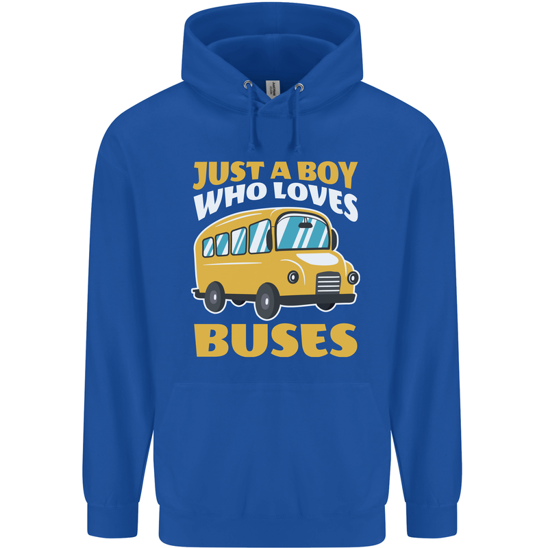 Just a Boy Who Loves Buses Bus Driver Childrens Kids Hoodie Royal Blue
