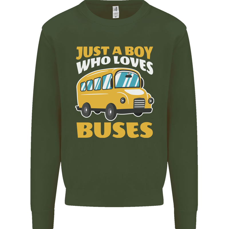Just a Boy Who Loves Buses Bus Driver Kids Sweatshirt Jumper Forest Green