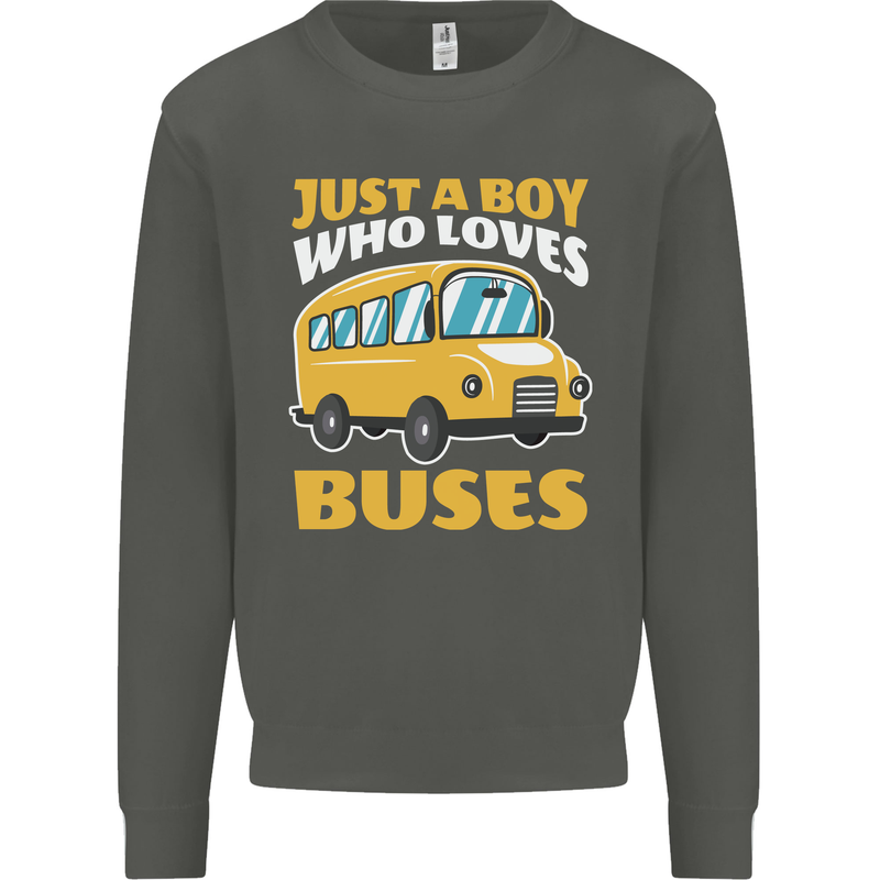 Just a Boy Who Loves Buses Bus Driver Kids Sweatshirt Jumper Storm Grey