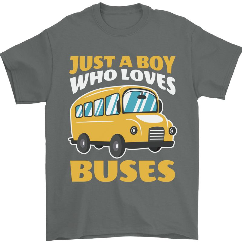 Just a Boy Who Loves Buses Bus Driver Mens T-Shirt 100% Cotton Charcoal