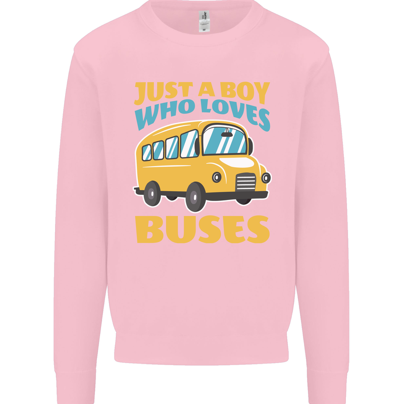 Just a Boy Who Loves Buses Bus Kids Sweatshirt Jumper Light Pink