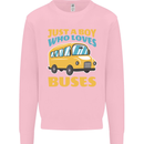 Just a Boy Who Loves Buses Bus Mens Sweatshirt Jumper Light Pink