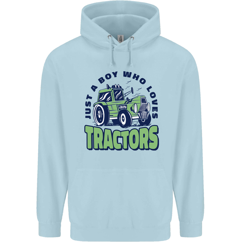 Just a Boy Who Loves Tractors Farmer Childrens Kids Hoodie Light Blue