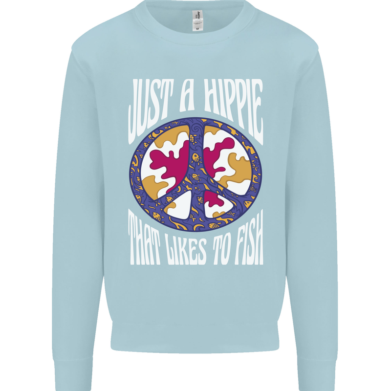 Just a Hippy That Likes to Fish Fishing Fisherman Kids Sweatshirt Jumper Light Blue
