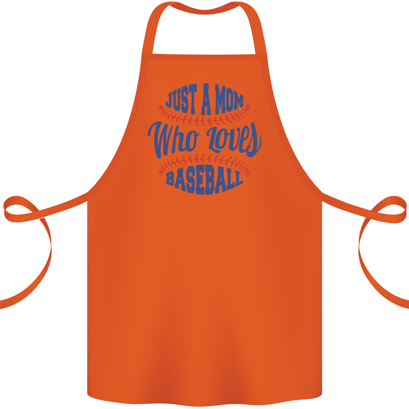 Just a Mom Who Loves Baseball Cotton Apron 100% Organic Orange
