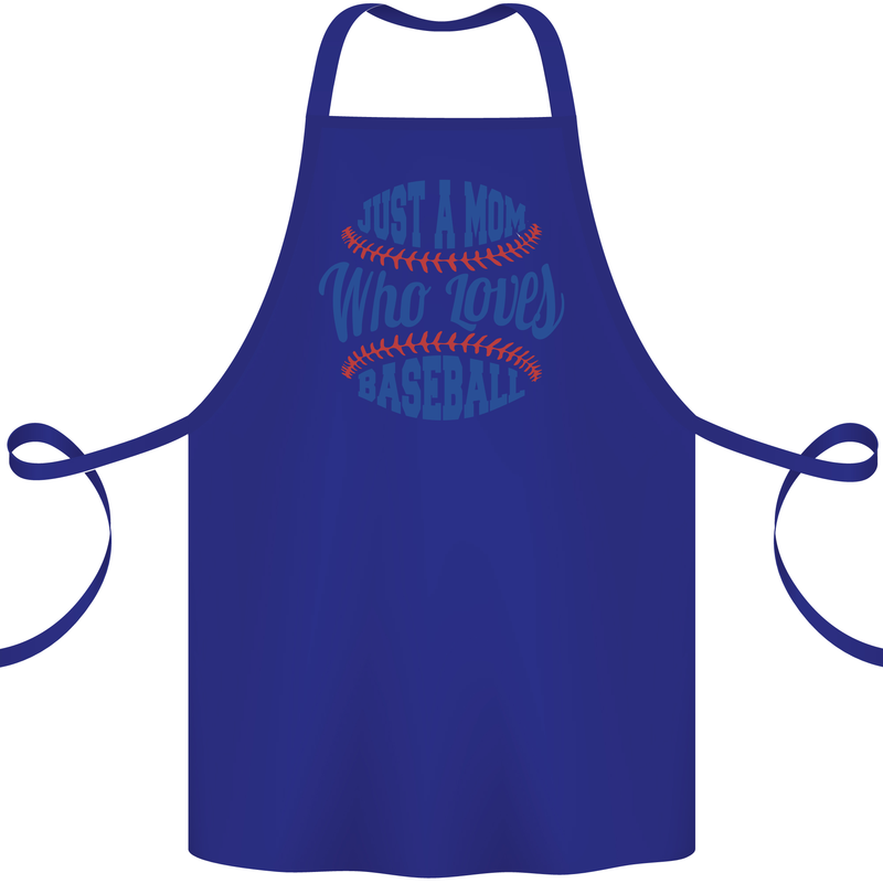 Just a Mom Who Loves Baseball Cotton Apron 100% Organic Royal Blue